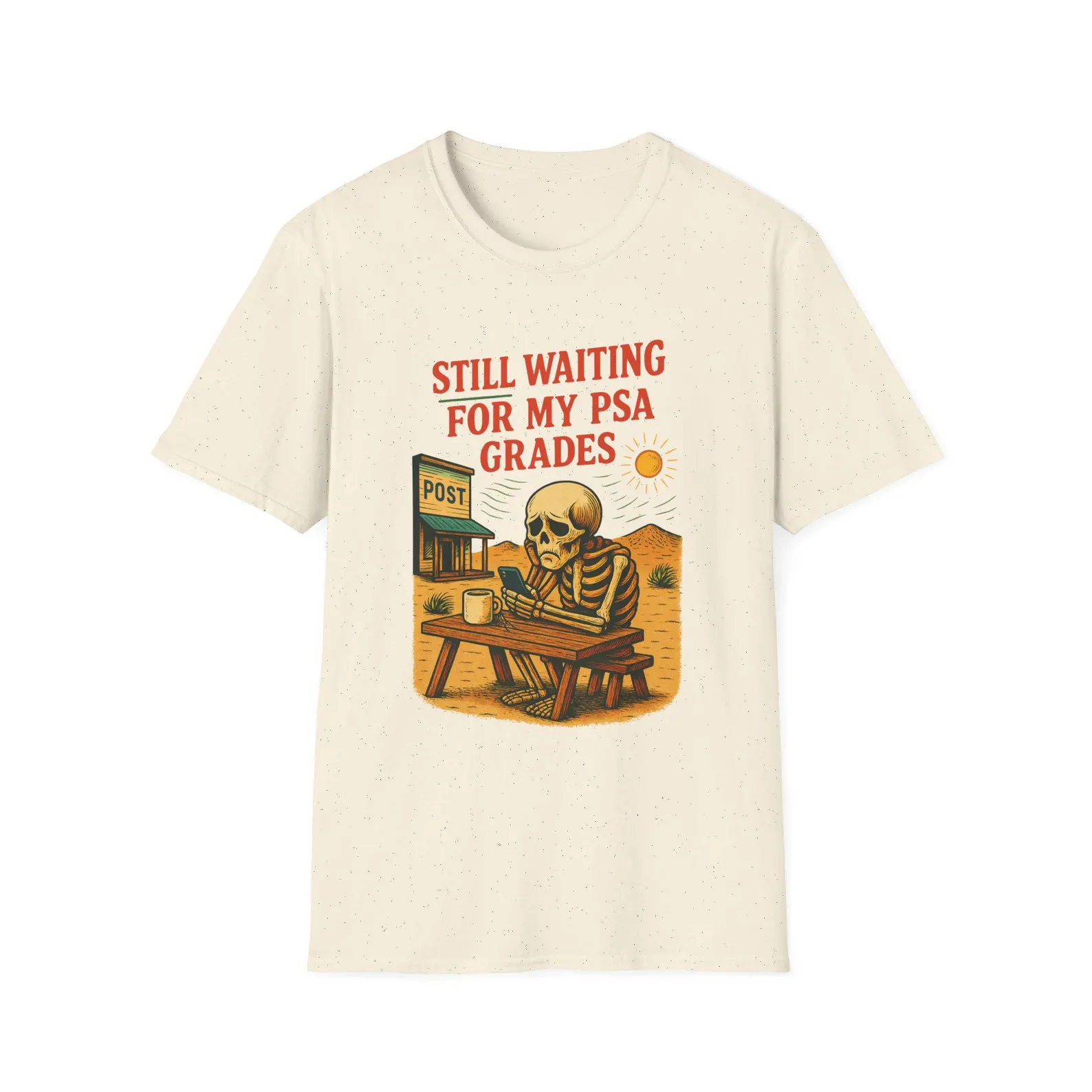 Still Waiting PSA Grades shirt